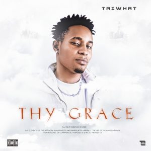 Music : Taiwhat Morgan – Thy Grace Ep 1 & 2