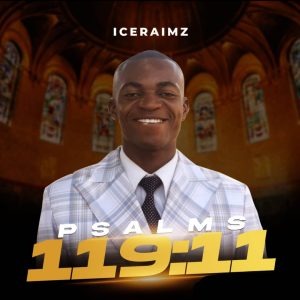 Iceraimz – Psalms 119:11 EP
