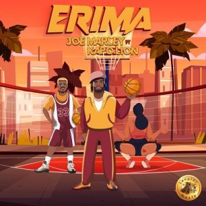 MUSIC: Joe Marley Ft. Kapolion – Erima