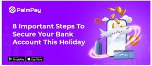 8 Important Steps To Secure Your Bank Account This Holiday