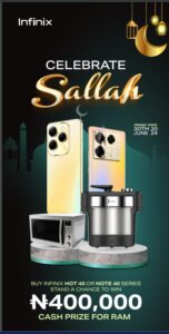 Celebrate Sallah with Infinix: Win Kitchen Appliances and N400,000