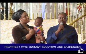PROPHECY WITH INSTANT SOLUTION: COUPLE SHARE STORY OF MIRACLE BABY AT ZION MINISTRY