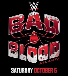 Why You Shouldn’t Miss WWE Bad Blood This Friday Night