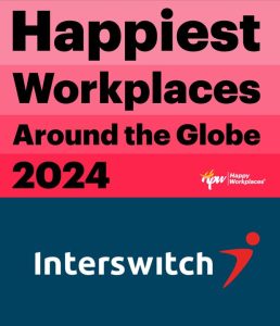 Interswitch Group Recognised as One of the “Happiest Workplaces Around the Globe 2024”