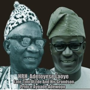 Tribute to My Grandfather: Late Oba John Adetoyese Laoye, Timi of Ede 