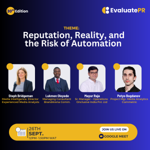 30TH EDITION OF EvaluatePR to Explore How AI and Automation Are Redefining Reputation and Reality in Communications
