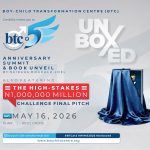 Boy-Child Transformation Centre (BTC) Announces 5th Anniversary Summit, Launches “UNBOXED” to Secure the Future of Our Boys