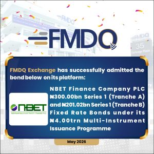 NBET Finance Company PLC Lists Landmark ₦501.02 Billion Fixed Rate Bonds on FMDQ Exchange