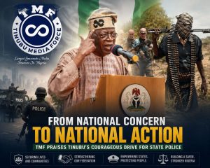 From National Concern to National Action: TMF Praises Tinubu’s Courageous Drive for State Police