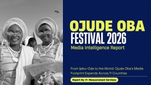 From Ijebu-Ode to the World: Ojude Oba’s Media Footprint Expands Across 11 Countries