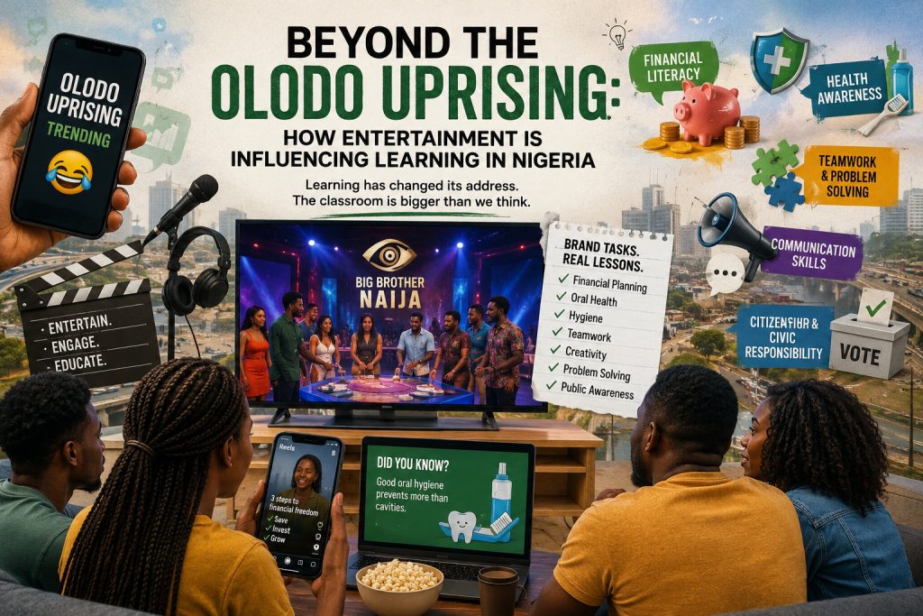 Beyond the Olodo Uprising: How Entertainment Is Influencing Learning in Nigeria