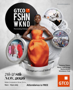 GTCO UNVEILS 9TH EDITION OF FASHION WEEKEND, THEMED  FASHION IS TIMELESS